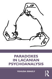 Paradoxes in Lacanian Psychoanalysis book cover