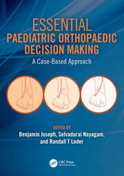 Essential Paediatric Orthopaedic Decision Making: A Case-Based Approach book cover