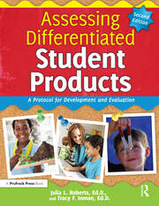 Assessing Differentiated Student Products: A Protocol for Development and Evaluation book cover