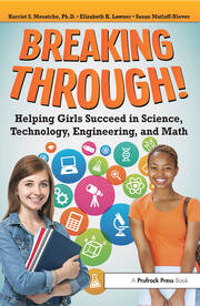 Breaking Through!: Helping Girls Succeed in Science, Technology, Engineering, and Math book cover