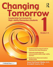 Changing Tomorrow 1: Leadership Curriculum for High-Ability Elementary Students (Grades 4-5) book cover