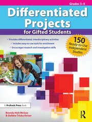 Differentiated Projects for Gifted Students: 150 Ready-to-Use Independent Studies (Grades 3-5) book cover