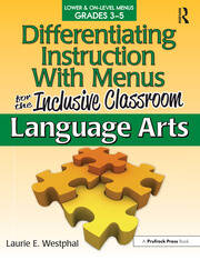 Differentiating Instruction With Menus for the Inclusive Classroom: Language Arts (Grades 3-5) book cover