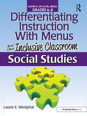 Differentiating Instruction With Menus for the Inclusive Classroom: Social Studies (Grades 6-8) book cover