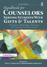 Handbook for Counselors Serving Students With Gifts and Talents: Development, Relationships, School Issues, and Counseling Needs/Interventions book cover