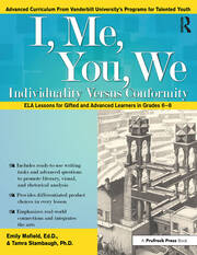 I, Me, You, We: Individuality Versus Conformity, ELA Lessons for Gifted and Advanced Learners in Grades 6-8 book cover