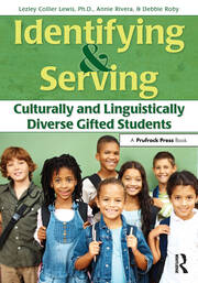 Identifying and Serving Culturally and Linguistically Diverse Gifted Students book cover