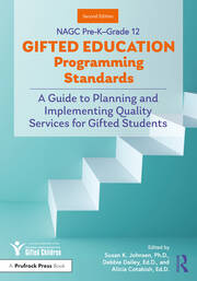 NAGC Pre-K–Grade 12 Gifted Education Programming Standards: A Guide to Planning and Implementing Quality Services for Gifted Students book cover