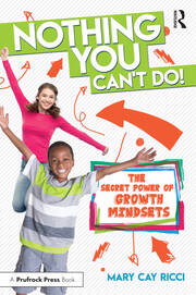 Nothing You Can't Do!: The Secret Power of Growth Mindsets book cover