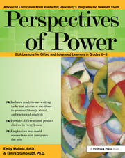 Perspectives of Power: ELA Lessons for Gifted and Advanced Learners in Grades 6-8 book cover