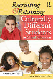 Recruiting and Retaining Culturally Different Students in Gifted Education book cover
