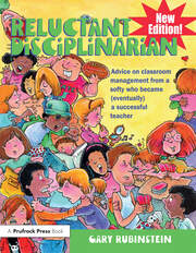Reluctant Disciplinarian: Advice on Classroom Management From a Softy Who Became (Eventually) a Successful Teacher book cover