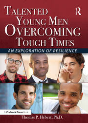 Talented Young Men Overcoming Tough Times: An Exploration of Resilience book cover