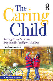 The Caring Child: Raising Empathetic and Emotionally Intelligent Children book cover