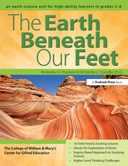 The Earth Beneath Our Feet: An Earth Science Unit for High-Ability Learners in Grades 3-4 book cover