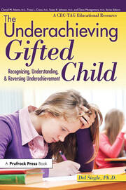 The Underachieving Gifted Child: Recognizing, Understanding, and Reversing Underachievement (A CEC-TAG Educational Resource) book cover