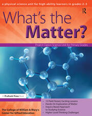 What's the Matter?: A Physical Science Unit for High-Ability Learners in Grades 2-3 book cover
