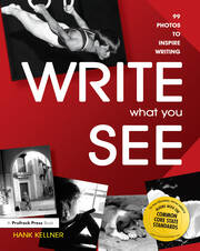 Write What You See: 99 Photos to Inspire Writing (Grades 7-12) book cover