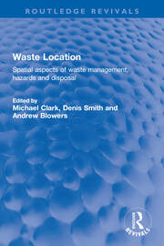 Waste Location: Spatial Aspects of Waste Management, Hazards and Disposal book cover