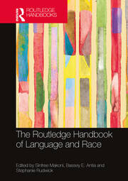 The Routledge Handbook of Language and Race book cover