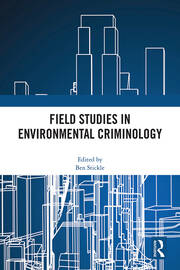 Field Studies in Environmental Criminology book cover