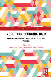 More than Bouncing Back: Examining Community Resilience Theory and Practice book cover