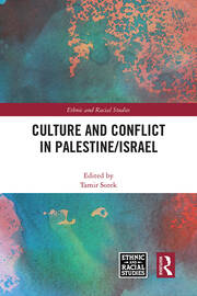 Culture and Conflict in Palestine/Israel book cover