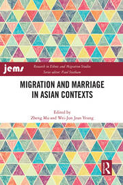 Migration and Marriage in Asian Contexts book cover