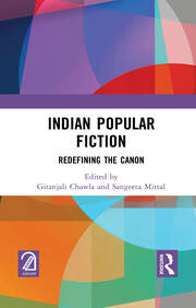 Indian Popular Fiction: Redefining the Canon book cover