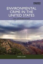 Environmental Crime in the United States: Law and Enforcement book cover