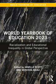 World Yearbook of Education 2023: Racialization and Educational Inequality in Global Perspective book cover