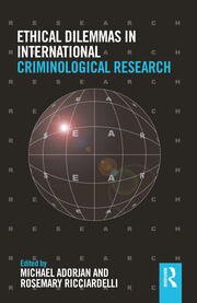 Ethical Dilemmas in International Criminological Research book cover