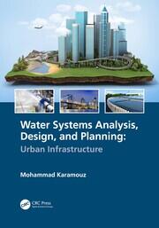 Water Systems Analysis, Design, and Planning: Urban Infrastructure book cover