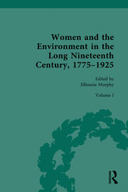 Women and the Environment in the Long Nineteenth Century, 1775–1925: Volume I: Ecologies of War and Rebellion book cover