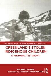Greenland’s Stolen Indigenous Children: A Personal Testimony book cover