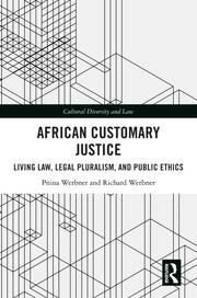 African Customary Justice: Living Law, Legal Pluralism, and Public Ethics book cover