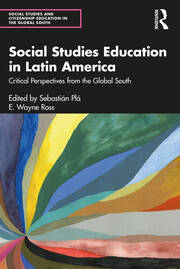 Social Studies Education in Latin America: Critical Perspectives from the Global South book cover
