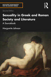 Sexuality in Greek and Roman Society and Literature: A Sourcebook book cover