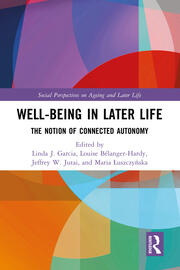 Well-being In Later Life: The Notion of Connected Autonomy book cover