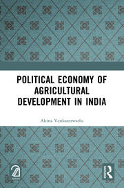 Political Economy of Agricultural Development in India book cover