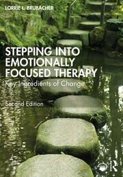 Stepping into Emotionally Focused Therapy: Key Ingredients of Change book cover