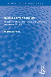 Russia Forty Years On: An account of a visit to Russia and Germany in the autumn of 1959 book cover