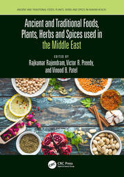 Ancient and Traditional Foods, Plants, Herbs and Spices used in the Middle East book cover