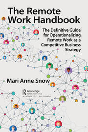 The Remote Work Handbook: The Definitive Guide for Operationalizing Remote Work as a Competitive Business Strategy book cover
