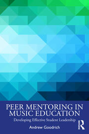Peer Mentoring in Music Education: Developing Effective Student Leadership book cover
