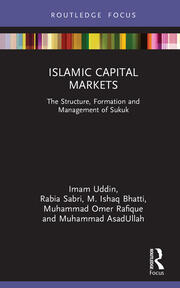 Islamic Capital Markets: The Structure, Formation and Management of Sukuk book cover