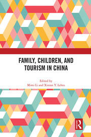 Family, Children, and Tourism in China book cover
