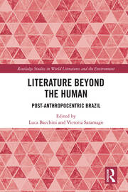 Literature Beyond the Human: Post-Anthropocentric Brazil book cover
