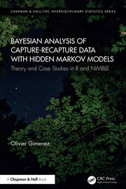 Bayesian Analysis of Capture-Recapture Data with Hidden Markov Models: Theory and Case Studies in R and NIMBLE book cover