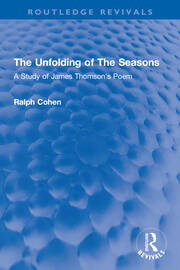 The Unfolding of The Seasons: A Study of James Thomson's Poem book cover